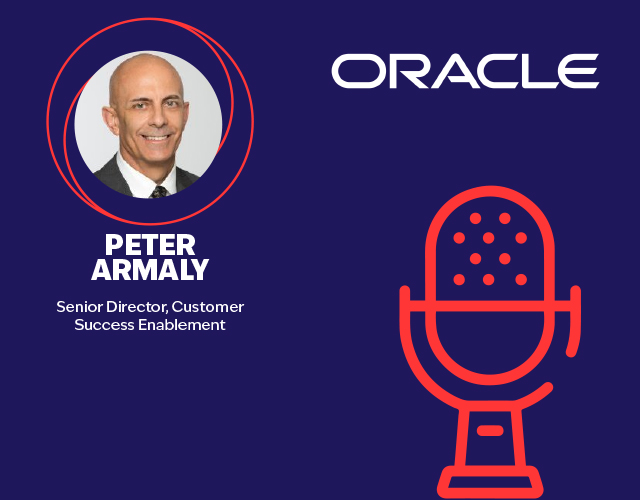 Peter Armaly: Customer Success Enablement at Oracle